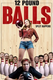 12 Pound Balls 12 Pound Balls