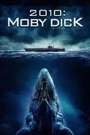 2010: Moby Dick 2010: Moby Dick
