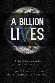 A Billion Lives A Billion Lives
