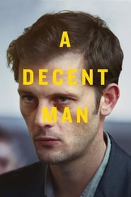 A Decent Man A Decent Man