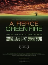 A Fierce Green Fire A Fierce Green Fire