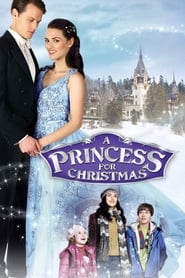 A Princess for Christmas A Princess for Christmas