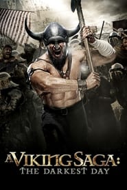 A Viking Saga : The Darkest Day A Viking Saga : The Darkest Day