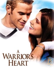 A Warrior’s Heart A Warrior’s Heart