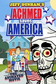 Achmed Saves America Achmed Saves America