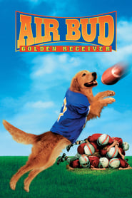 Air Bud: Golden Receiver Air Bud: Golden Receiver