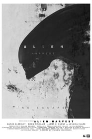 Alien: Harvest Alien: Harvest