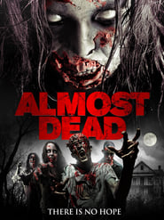 Almost Dead Almost Dead