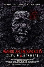 American Backwoods: Slew Hampshire American Backwoods: Slew Hampshire