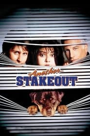 Another Stakeout Another Stakeout