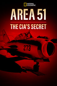 Area 51: The CIA’s Secret Files