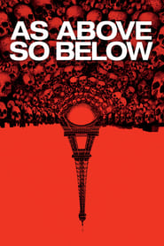 As Above So Below As Above So Below