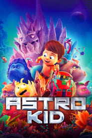 Astro Kid Astro Kid