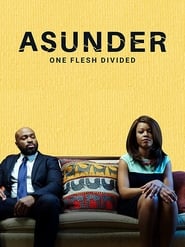 Asunder, One Flesh Divided Asunder, One Flesh Divided