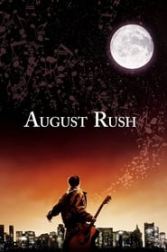 August Rush August Rush