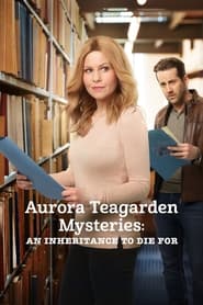 Aurora Teagarden Mysteries: An Inheritance to Die For Aurora Teagarden Mysteries: An Inheritance to Die For