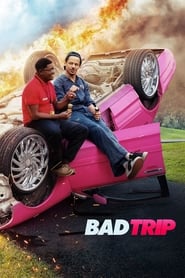 Bad Trip Bad Trip