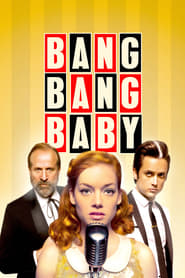 Bang Bang Baby Bang Bang Baby