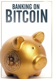 Banking on Bitcoin Banking on Bitcoin