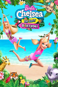 Barbie and Chelsea the Lost Birthday