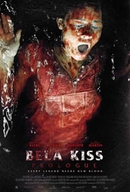 Bela Kiss: Prologue Bela Kiss: Prologue