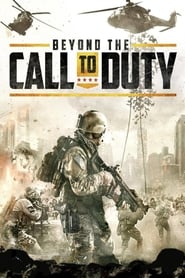 Beyond the Call of Duty Beyond the Call of Duty