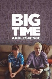 Big Time Adolescence Big Time Adolescence