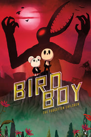 Birdboy: The Forgotten Children Birdboy: The Forgotten Children