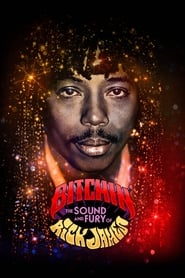 Bitchin’: The Sound and Fury of Rick James Bitchin’: The Sound and Fury of Rick James