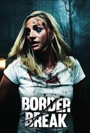 Border Break Border Break