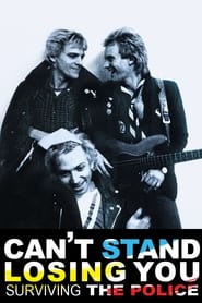 Can’t Stand Losing You: Surviving the Police Can’t Stand Losing You: Surviving the Police