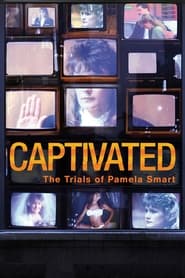 Captivated: The Trials of Pamela Smart Captivated: The Trials of Pamela Smart