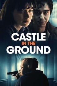 Castle in the Ground Castle in the Ground