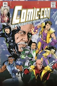 Comic-Con Episode IV: A Fan’s Hope Comic-Con Episode IV: A Fan’s Hope