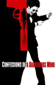 Confessions of a Dangerous Mind Confessions of a Dangerous Mind