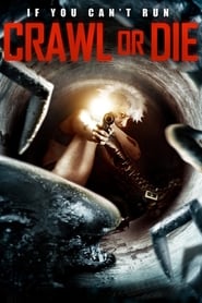 Crawl Or Die Crawl Or Die