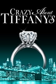 Crazy About Tiffanys 2016 Crazy About Tiffanys 2016