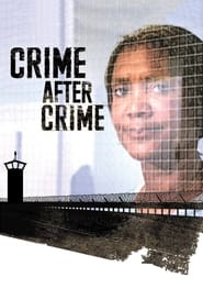 Crime After Crime Crime After Crime