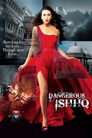 Dangerous Ishhq Dangerous Ishhq