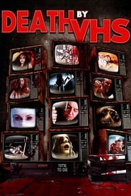 Death by VHS Death by VHS