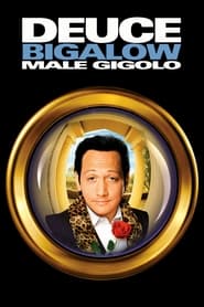 Deuce Bigalow Male Gigolo Deuce Bigalow Male Gigolo