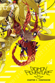 Digimon Adventure Tri. 3: Confession Digimon Adventure Tri. 3: Confession