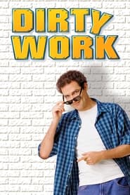 Dirty Work Dirty Work