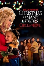 Dolly Parton’s Christmas of Many Colors: Circle of Love Dolly Parton’s Christmas of Many Colors: Circle of Love