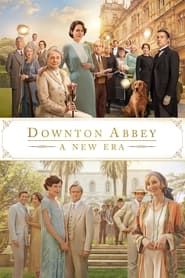 Downton Abbey: A New Era Downton Abbey: A New Era