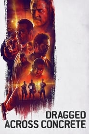 Dragged Across Concrete Dragged Across Concrete