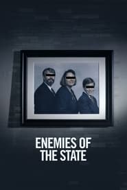 Enemies of the State Enemies of the State