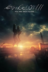 Evangelion: 1.0 You Are (Not) Alone Evangelion: 1.0 You Are (Not) Alone