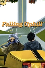 Falling Uphill Falling Uphill