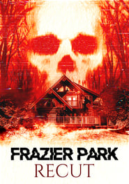 Frazier Park Recut Frazier Park Recut